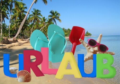 Urlaub Urlaubsankündigung